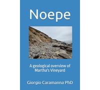 Noepe: A geological overview of Martha's Vineyard