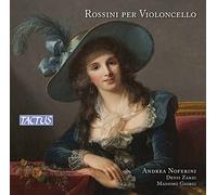 Noferini, Giogi & Zardi – Rossini per Violoncello – CD – Naxos