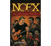 NOFX vs The Undead Kennidies: A Battle Book