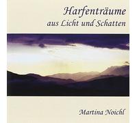 Noichl,Martina - Harfenträume aus Licht und Schatten