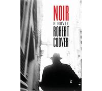 Noir: A Novel
