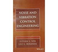 Noise and Vibration Control Engineering : Principles and Applications (English) 2nd Edition