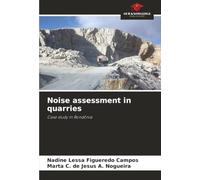 Noise assessment in quarries: Case study in Rondônia