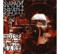 Noise for Music's Sake by NAPALM DEATH (2008-01-13)