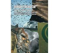 Noise Receptor Journal: Volume 2: sound with impact - analysing the abstract