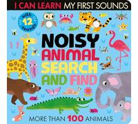 Noisy Animal Search and Find: With 12 Sounds and More Than 100 Animals to Find (I Can Learn)