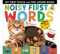 Noisy First Words – My First Touch and Feel Sound Book – Little Tiger Verlag