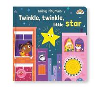 Noisy rhymes - Twinkle, Twinkle Little Star (Noisy Rhymes Series)