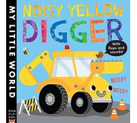 Noisy Yellow Digger (My Little World)