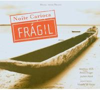 Noite Carioca - Fragil