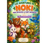 NOKI DECOUVRE LA FÔRET ENCHANTÉE