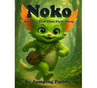 Noko: and the Leaf That Flew Away