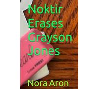 Noktir Erases Grayson Jones