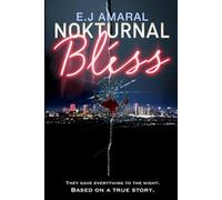 Nokturnal Bliss: They gave everything to the night-A dark, gripping, urban thriller of friends torn between nightlife and chaos they can’t escape.