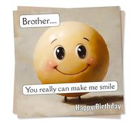Nokular Happy Birthday to a Wonderful Brother - You Can Make Me Smile - Smiley, Jokey, Humorous, Laughable, Friendly - For a very Special Brother, Loved One, Relative, Family