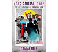 Nola and Baldwin : A Novel
