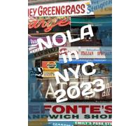 NOLA in NYC 2023: 3 Guys, 4 Days, 5 Boroughs, 50 Sandwiches