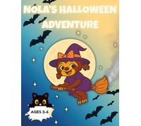 NOLA’S HALLOWEEN ADVENTURE: A Rhyming Story & Non-Scary Activity Book for Kids Ages 3-6 | Halloween Coloring, Mazes & Fun Games (Little Big Adventures with Nola the Sloth)
