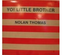 Nolan Thomas - Yo! Little Brother