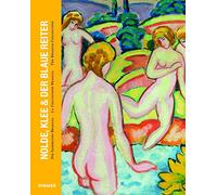 Nolde, Klee & Der Blaue Reiter: The Braglia Collection