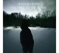 NOLEN SELLWOOD - CADENCE TO THE FLAME (BLUE VINYL) [VINYL]