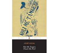 Noli Me Tangere: (Touch Me Not) (Penguin Classics)