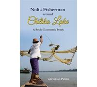 Nolia fisherman around Chilika Lake: a socio-economic study