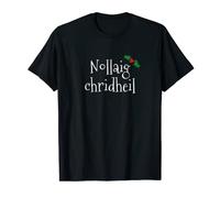 Nollaig Chridheil Merry Christmas Scottish Gaelic T-Shirt T-Shirt