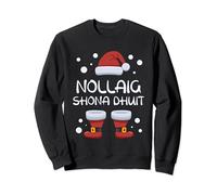 Nollaig Shona Dhuit Irish Christmas Santa Merry Xmas Ireland Sweatshirt