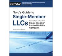 Nolo's Guide to Single-Member Llcs: How to Form & Run Your Single-Member Limited Liability Company