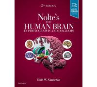 Nolte's The Human Brain in Photographs and Diagrams