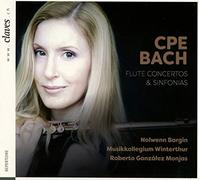 Nolwenn Bargin; Musikkollegium Winterthur; Roberto Gonzalez Monjas - CPE Bach: Flute Concertos & Sinfonias