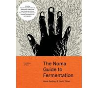 NOMA GUIDE TO FERMENTATION By David Zilber (Hardcover) (9781579657185)
