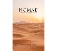 Nomad: A spirituality for travelling light