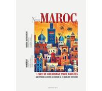 Nomad Collection - MAROC | Livre de Coloriage Artistique pour Adultes: 50 Illustrations au style varié sur Papier Premium | Monuments ... marocain | Coloriage Détente et Anti-stress