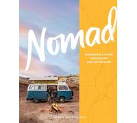 Nomad : Designing a Home for Escape and Adventure