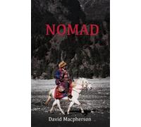 Nomad: Escape from Tibet