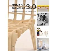 Nomadic Furniture 3.0 : New Liberated Living?