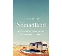Nomadland - Surviving America in the Twenty-First Century