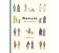 Nomads : Life on the Move