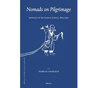 Nomads on Pilgrimage: Mongols on Wutaishan (China), 1800-1940: 33 (Brill's Inner Asian Library, 33)