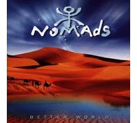 The Nomads - Better World