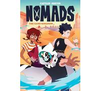 Nomads: The Sand Kingdom: The Sand Kingdom OGN (Book 2) (Nomads, 2)