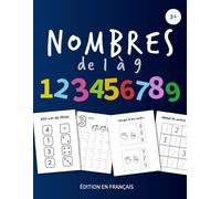 Nombres de 1 à 9: Apprendre les chiffres de 1 à 9 avec des activités amusantes - dès 3 ans