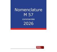 Nomenclature M57 commentée 2026