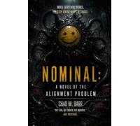 Nominal: A Novel about The Alignment Problem