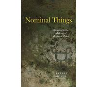 Nominal Things: Bronzes in the Making of Medieval China