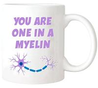 Nomkat Ceramic Mug, 11oz, You Are One In A Myelin, Neurologist, Neurosurgery, Resident, White Coat Ceremony, New Grad, Celebration, Doctor, Nurse, Graduation