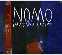 NOMO - Invisible Cities