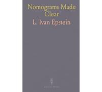 Nomograms Made Clear: A practical guide to constructing and transforming alignment charts for multi-variable equations